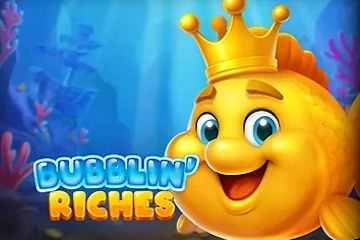 Bubblin Riches