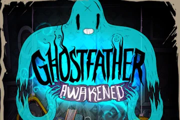 Ghostfather Awakened