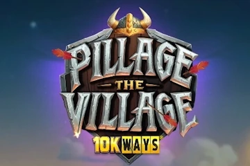 Pillage the Village 10K Ways